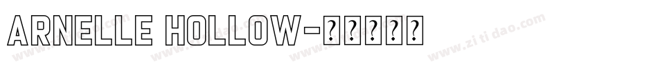 Arnelle Hollow字体转换